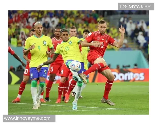 瑞士与巴西友谊赛精彩对决展现足球魅力与团队精神